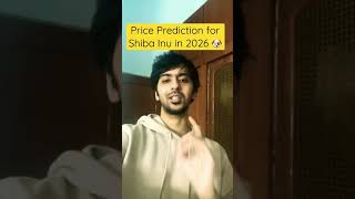 Price Prediction for Shiba Inu 🐶 in 2026 #shibainu #shibarmy #cryptonews