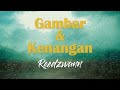 Reedzwann - Gambar dan Kenangan (Video Lirik)