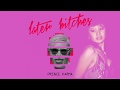 The Prince Karma - Later Bitches (Lyrics Video)