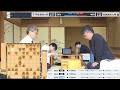 【対局中継】佐藤康光九段ー羽生善治九段【第83期将棋名人戦・b級1組順位戦】