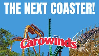 What Does Carowinds Have Planned For Their NEXT Roller Coaster?