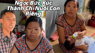 Tới Công Chuyện Với Thành Con Của Ngọc Thì Cho Ta Còn Con Vợ Lớn Thì Thành Nuôi.