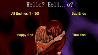 Hello? Hell...o? -  Endings [1 - 30] In Order + Bad Ends, Happy End And True End