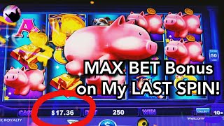 $25 Bet Bonus on Piggy Bankin' on My LAST SPIN! Kept Increasing the Bet and Cashing In!