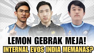 TAZZ PANIK!! RRQ LEMON GEBRAK MEJA INTERNAL EVOS INDIA MEMANAS?