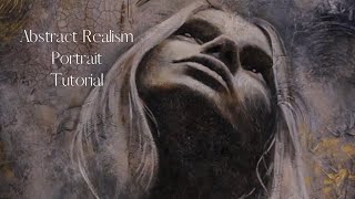 ABSTRACT REALISM// TEXTURED PAINTING //TUTORIAL// step by step