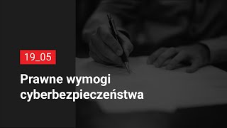 Cyberbezpieczeństwo - Prawne wymogi