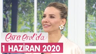 Esra Erol'da 1 Haziran 2020 - Tek Parça