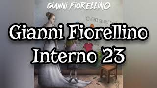 Gianni Fiorellino - Interno 23 TESTO