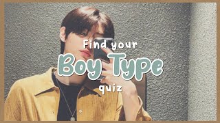 Find Your Boy Type Quiz!