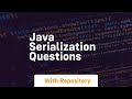 java serialization questions