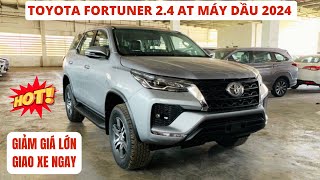 Toyota Fortuner Máy Dầu  2.4 Tự Động 2024 | Fortuner 2024 Máy Dầu Giảm Sâu | Toyota Fortuner 2024