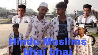 Hindu Muslim bhai bhai shot video Hindi 2021 | SK |