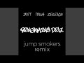 Benjamins Deli (Jump Smokers Remix)