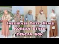 INSPIRASI OOTD HIJAB KOREAN STYLE DENGAN ROK, OOTD HIJAB KOREAN STYLE + link produk.