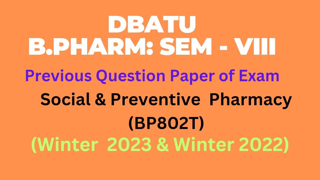 DBATU: B.Pharm (Sem-VIII) Previous Question Paper Of Social ...