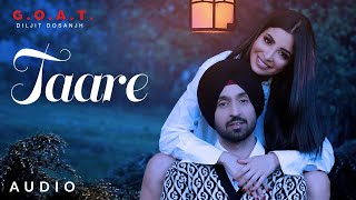 Diljit Dosanjh - Taare G.O.A.T.||  Latest Punjabi Song 2020 || Punjabi Music