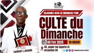 CULTE DU DIMANCHE  DE L'EGLISE BETHEL | DIMANCHE 09 Fevrier 2025  #culteenligne #culteconnecté