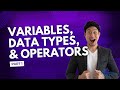 Variables ,data types and operators (Part 1)