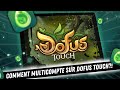 COMMENT JOUER EN MULTICOMPTE SUR DOFUS TOUCH EN 2023 ? (+ SETUP)