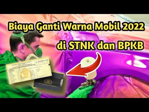 Cara Ganti Warna Mobil Di STNK Dan BPKB Terbaru - YouTube