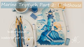 Drawing & Painting Marine Triptych - Part 2: Lighthouse | Watercolours & Watercolour Markers