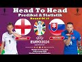 Inggris vs Slovakia Round of 16 Euro 2024 | Head to Head | Preview & Prdictions