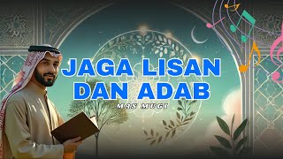 Mas Mugi - Jaga Lisan Dan Adab (Offical Music Video)