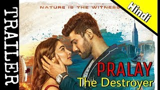 Pralay The Destroyer ( Saakshyam ) 2018 Hindi Dubbed Official Trailer