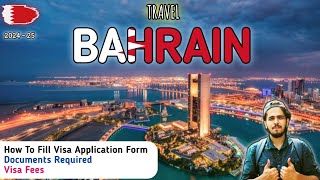 Bahrain Tourist Visa 🇧🇭 2024 | How  To Apply Bahrain visa Online | Documents Required \u0026 Visa Cost.