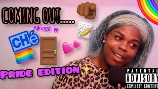 COMING OUT ADVICE for PRIDE…..