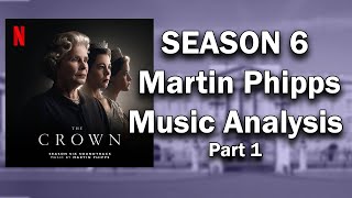 The Crown Season 6 Part 1 Music Analysis | Martin Phipps Score Lilibet #TheCrown #thecrownnetflix