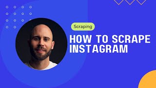 How to Scrape Instagram