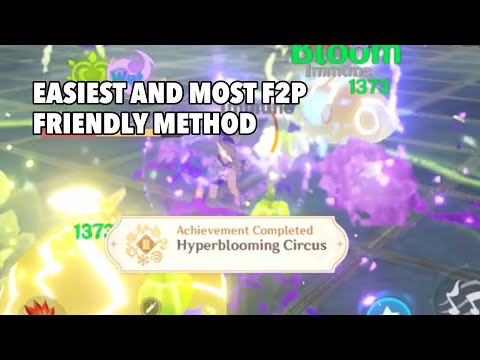 Quickest & Easiest Method for Hyperblooming Circus achievement Genshin Impact