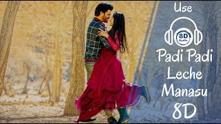 Padi Padi Leche Manasu Title Song 8D | 8D Surround | Telugu 8D Songs