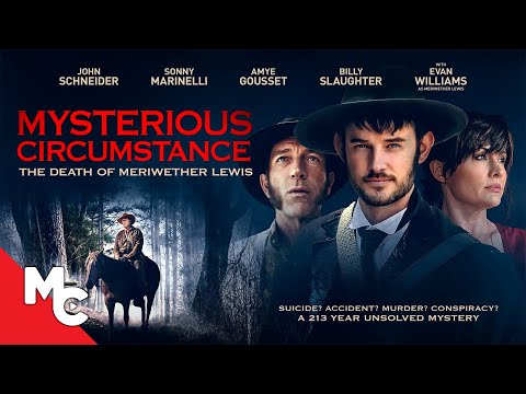 Mysterious Circumstance: The Death of Meriwether Lewis Full Movie Mystery Western Drama