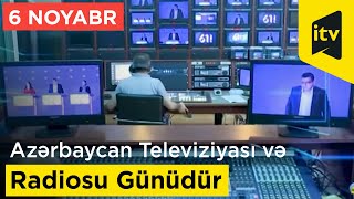 6 noyabr – Azərbaycan Televiziyası və Radiosu Günüdür