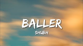Shubh - Baller (Lyrics) JATT MUSIC WORLD