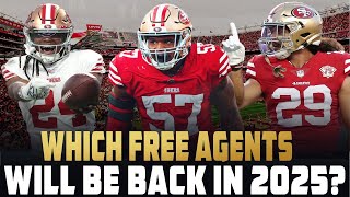 Which 49ers Free Agents will be back in 2025?