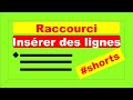 Raccourci pour Insérer  des lignes dans Excel