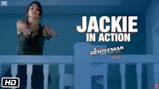 Jacqueline in Action | A Gentleman - Sundar, Susheel, Risky | Sidharth | Jacqueline | Raj & DK