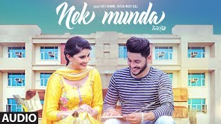 Nek Munda: Vivi Verma, Fateh Meet Gill (Full Audio Song) Ij Bros | Latest Punjabi Songs 2018
