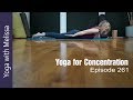 Yoga for Concentration | 1 hour Intermediate Hatha Yoga Class | Yoga with Dr. Melissa West 261