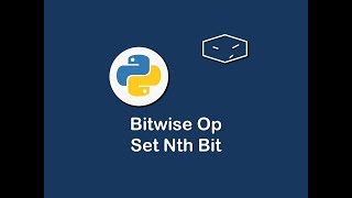 bitwise op set nth bit in python 😀