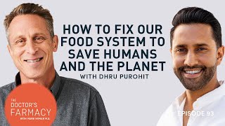 How to Fix Our Food System To Save Humans And The Planet