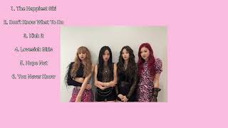 BLACKPINK sad songs playlist to cry to