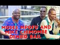 MIKE CHIMOMBE AND MOSES MPOFU SPEND MORE DAYS IN PRISON, BAIL DENIED BY THE RULING COURT#Chivhayo