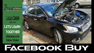 I Bought this 2010 Nissan Maxima on Facebook