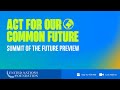 Act for Our Common Future: Summit of the Future Preview