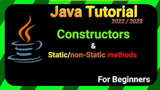 the CONSTRUCTOR - Java TUTORIAL 2022/2023 for BEGINNERS